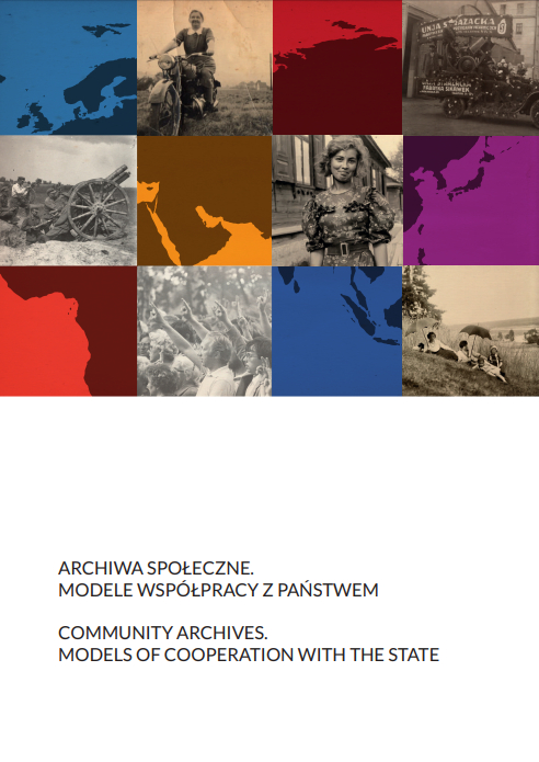 okładka książki "Archiwa społeczne. Modele współpracy z państwem"