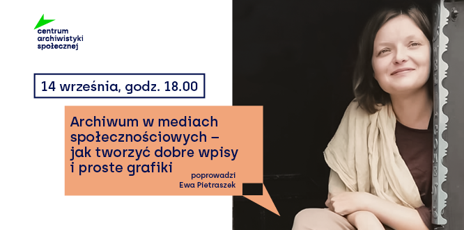 Grafika promująca drugi webinar o social mediach w archiwach społecznych